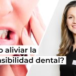 Consejos para reducir la sensibilidad dental