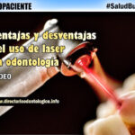 Equipos para odontología láser: ventajas y limitaciones